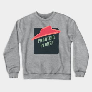 phantom planet Crewneck Sweatshirt